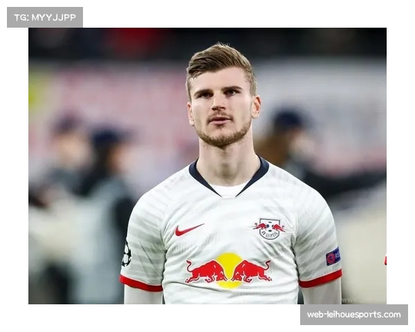 莱比锡红牛高压体系受挫 维尔纳双前锋配置面临战术调整压力